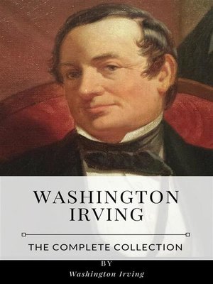 cover image of Washington Irving &#8211; the Complete Collection